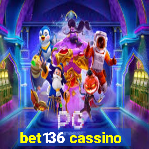 bet136 cassino